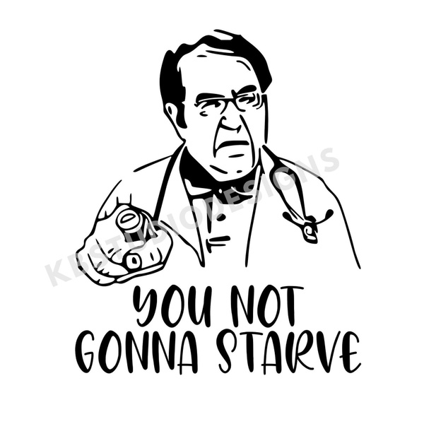 Dr Nowzaradan You Not Gonna Starve Greeting Card for Sale by