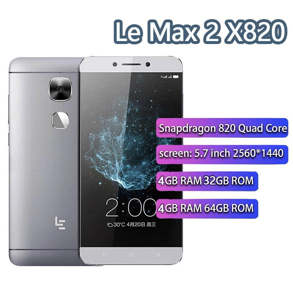 Original Letv LeEco Le Max 2 X820 4G LTE Mobile Phone 4GB RAM 32GB ROM  Snapdragon 820 Quad Core 5.7 inch 2560x1440px 21MP Phone