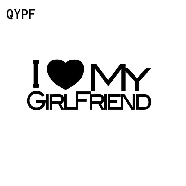 14cm57cm I Love My Girlfriend Funny Vinyl Car Sticker Decals Wish