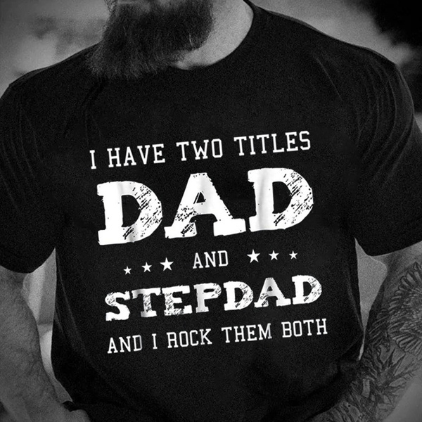 Hot Sale Best Dad and Stepdad Shirt Cute Fathers Day Gift from Wife daddy Gift set Wish