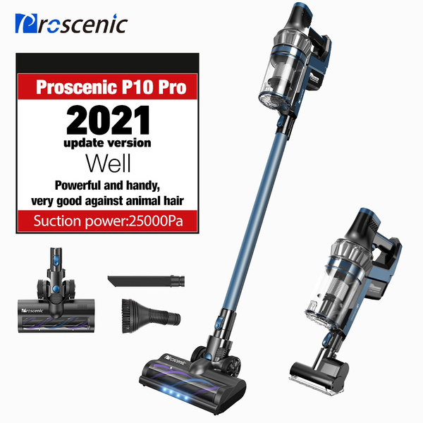 Proscenic P10 PRO Cordless Cleaner, 4-in-1 Stick Handheld Vacuum with 25KPA  Powerful Suction, LED Touch Screen, Removable Battery, 3 Ajustable Modes \u0026  Max 55Min Long Runtime, Blue | Wish