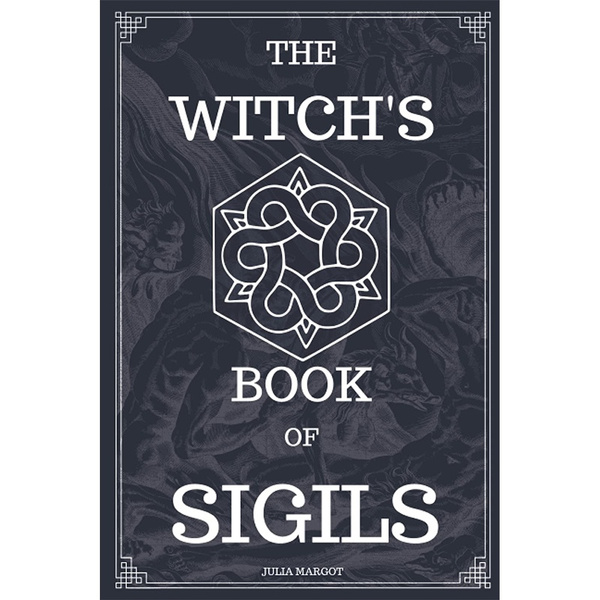 The Witch's Book of Sigils: Modern Witchcraft Handbook For Sigil ...