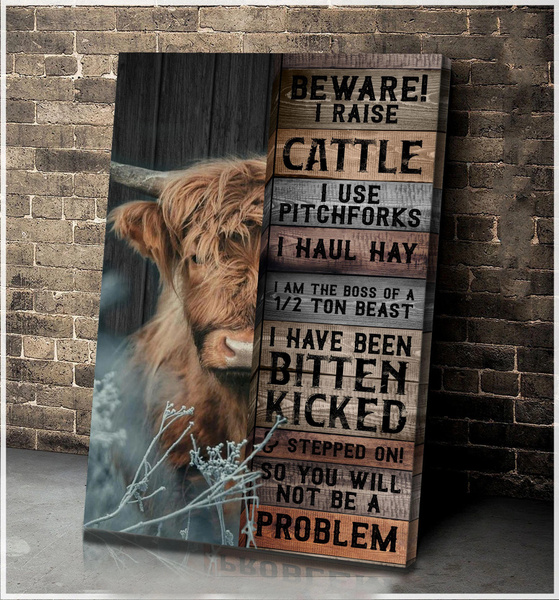 Farm Highland Cow Beware! I Raise Cattle Canvas Highland Cattle