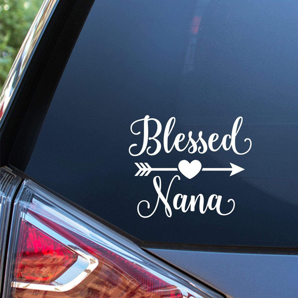 Sunset Graphics Decals Blessed Nana Decal Vinyl Car Sticker | Wish