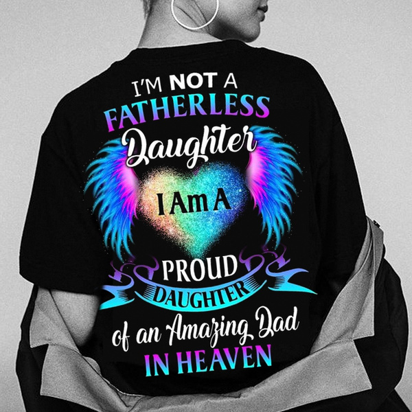 Amazing Dad In Heaven Shirt Daughter 
