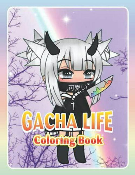 Gacha Life Coloring Book: +50 High by Colouring Arts Books