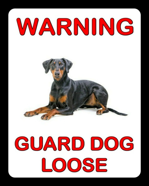 WARNING DOG RUNNING LOOSE DOBERMAN SECURITY TRESPASS METAL SIGN TIN PLAQUE 125 