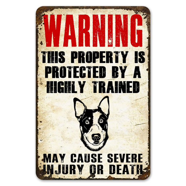 Warning This Property is Protect By Australian Blue Heeler Dog Vintage ...