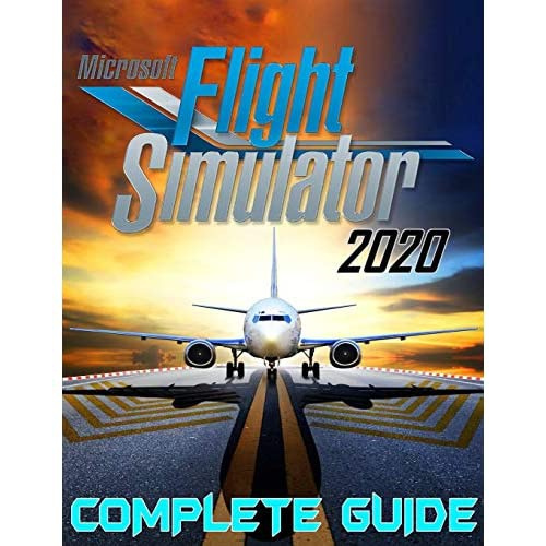 Microsoft Flight Simulator 2020 beginner guide: Tips to help you