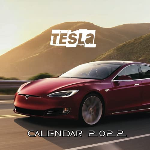 TESLA CALENDAR 2022: calendar 2022 Planner Perfect for Organizing TESLA CALENDAR 2022: calendar 2022 Planner Perfect for Organizing