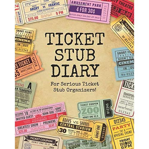 Ticket Stub Diary For Serious Ticket Stub Organizers! The perfect
