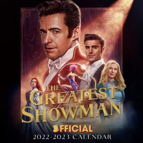 The Greatest Showman 2022 Calendar OFFICIAL The Greatest Showman