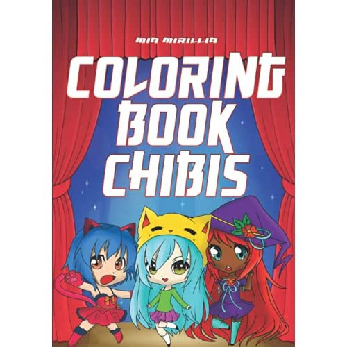 Coloring book chibis: Kawaii Japanese Anime and Manga Figures for Fans ...