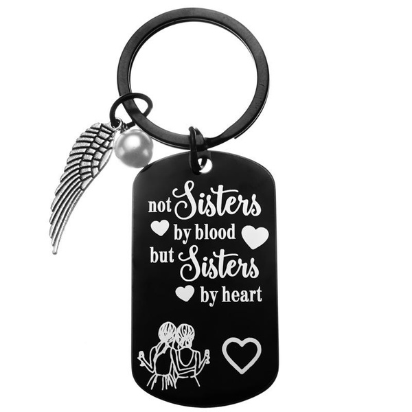 Best Friend Sister Keychain, BFF Keychain, Not Blood Sisters, But ...