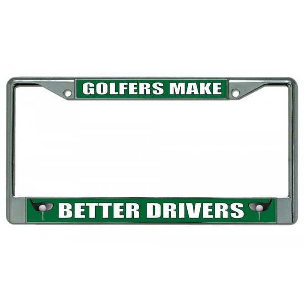 212 Main LPO3022 6 x 12 in. Golfers Make Better Drivers Chrome License Plate Frame Wish