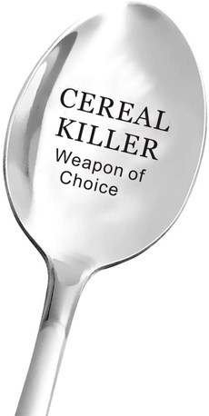dad, cerealkillerspoon, Gifts, Weapons