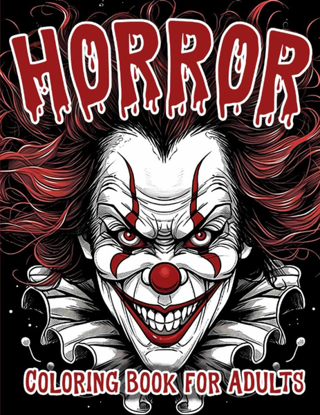 Horror Coloring Book For Adults: Features Illustrations of Dark, Spine