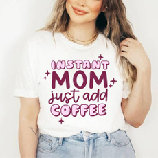 Coffee, momshirt, mamashirt, Gifts