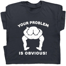 saying, Fashion, Humor, Shirt